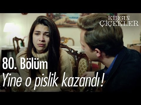Yine o pislik kazandı! - Kırgın Çiçekler 80. Bölüm - atv