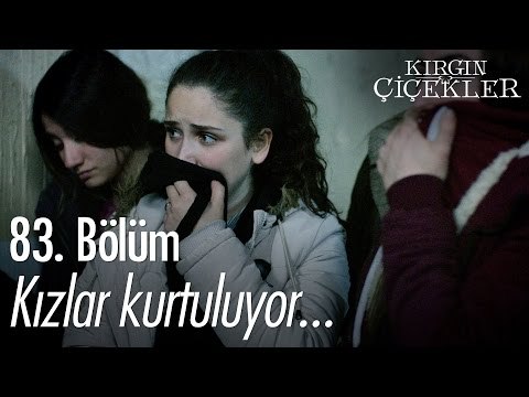 Kızlar kurtuluyor... - Kırgın Çiçekler 83. Bölüm - atv