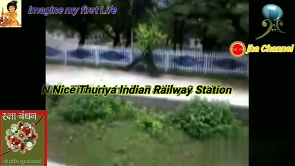 Thuriya Indian Railway Station _HD ⚾⚾⚾⚾ Imagine my first Life