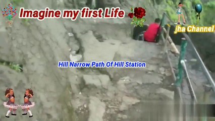 Hill Narrow OF Hill Station_HD ⛳⛳⛳⛳⛳⛳⛳⛳⛳ Imagine my first Life