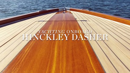 On Board the Hinckley Dasher