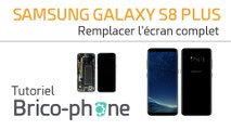 Samsung Galaxy S8+ : changer l'écran complet