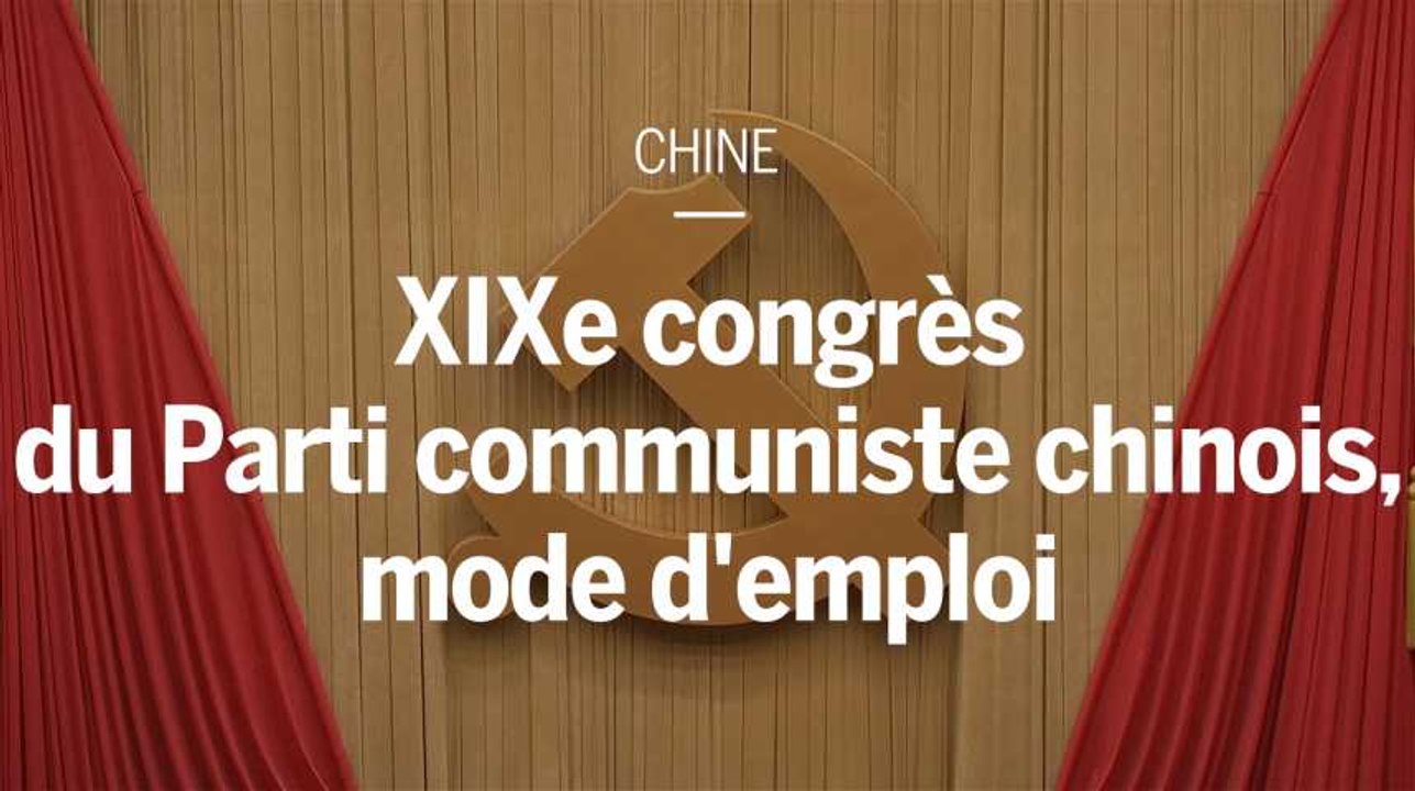 Chine : à quoi sert l’immense congrès du Parti communiste ?