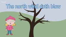 The North Wind Doth Blow - Nursery Rhyme