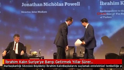 İbrahim Kalın Suriye'ye Barışı Getirmek Yıllar Sürer...