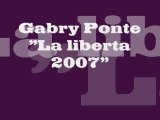 Gabry ponte La liberta 2007