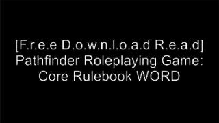 [CYnap.[F.R.E.E D.O.W.N.L.O.A.D]] Pathfinder Roleplaying Game: Core Rulebook by Jason BulmahnJason BulmahnJason BulmahnJason Bulmahn Z.I.P