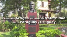 Escuela Artigas, un crisol de fraternidad entre Uruguay y Paraguay