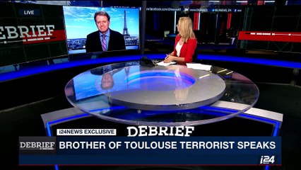 DEBRIEF | Brother of Toulouse terrorist speaks | Thursday, October 19th 2017