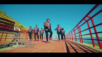 Grupo Delismas ▷ Resignate corazon (Primicia 2017) Studios Roy™ OFICIAL✓