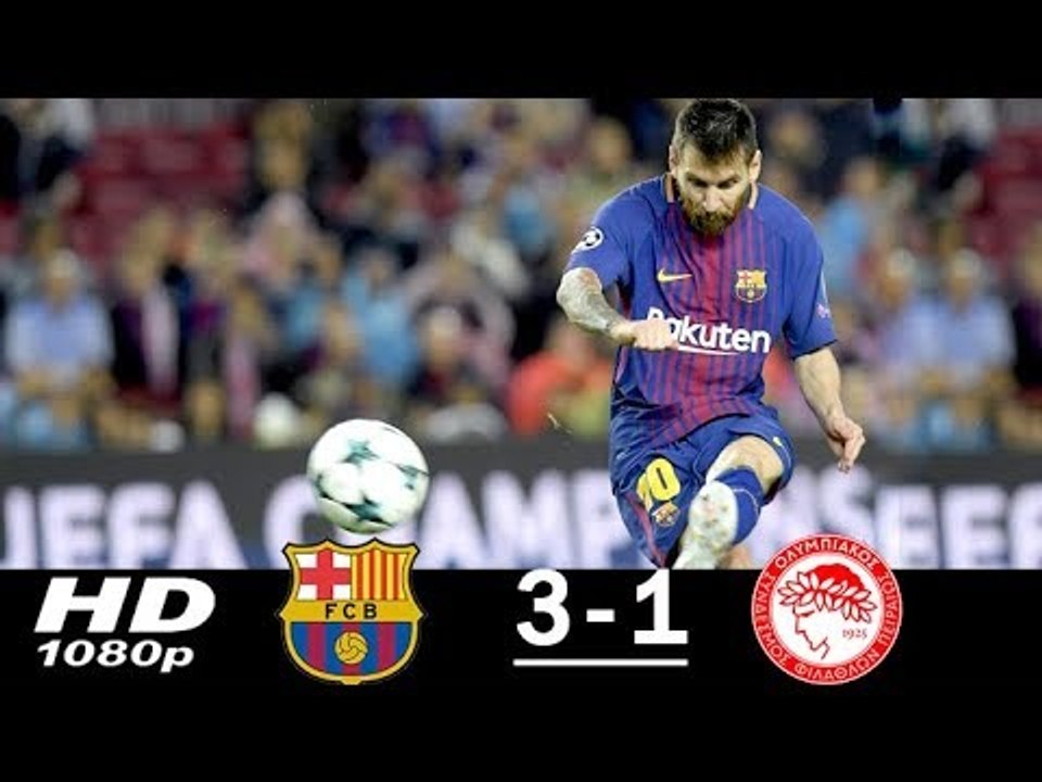 Bar ce lo na vs O lym pi a cos 3-1 All Goals & Extended Highlights (18-10-2017)