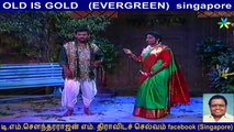 OLD IS GOLD   (EVERGREEN)  singapore   krishnasamy  &  Legend  Sirkazhi Govindarajan