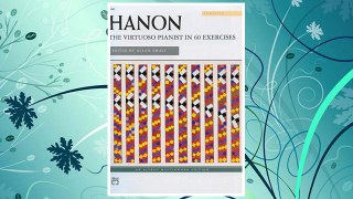 Download PDF Hanon -- The Virtuoso Pianist: Complete (Comb-Bound Book) (Alfred Masterwork Edition) FREE