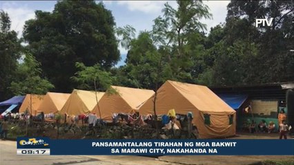 Pansamantalang tirahan ng mga bakwit sa Marawi City, nakahanda na