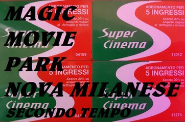 Magic Movie Park Nova Milanese Secondo Tempo
