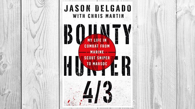 Download PDF Bounty Hunter 4/3: My Life in Combat from Marine Scout Sniper to MARSOC FREE