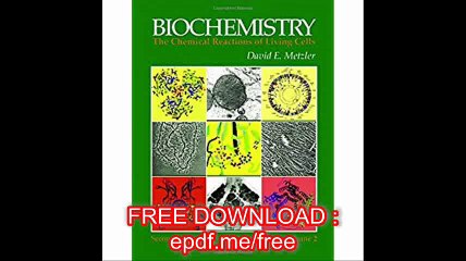 Biochemistry, Second Edition The Chemical Reactions of Living Cells