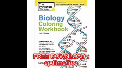 Biology Coloring Workbook, 2nd Edition An Easier and Better Way to Learn Biology