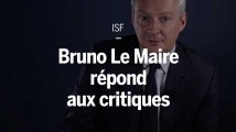 Réforme de l'ISF : Bruno Le Maire répond aux critiques