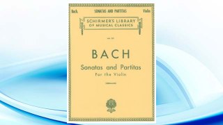 Download PDF Sonatas and Partitas: Violin Solo (Schirmer's Library of Musical Classics) FREE