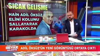 Hain Adil Öksüz, elini kolunu sallayarak karakolda