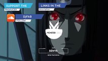 Naruto Shippuuden - Senya [Itachi Theme] (DJFAB Trap Remix)