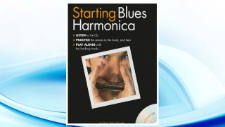 Download PDF Starting Blues Harmonica: Adult Player Edition FREE