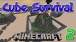 Cube Survival - Exploring The Second Cube! - (Minecraft) - Episode 2