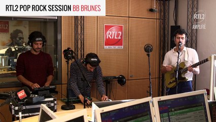 BB BRUNES - Terrain Vague - RTL2 Pop Rock Session