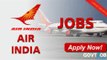 Air India Recruitment Notification 2017 – AI jobs & careers application process