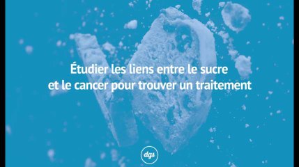 Étudier les liens entre le sucre et le cancer pour trouver un traitement