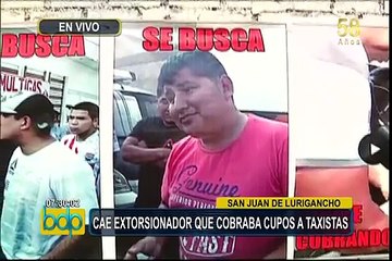 SJL: taxistas exigen que cómplices de extorsionador sean capturados