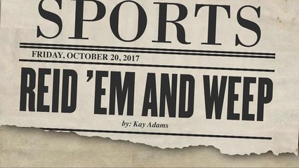 Tomorrow's Headlines Today: Reid'Em and Weep