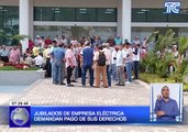 Jubilados de empresa eléctrica demandan pago de sus derechos