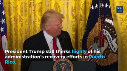 Trump gives himself a grade of '10' on Puerto Rico recovery efforts