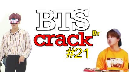BTS Crack BR #21