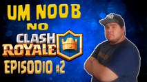 Um noob no Clash Royale #2 - Pior Desafio da Morte Subita que voce ira ver