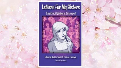 Download PDF Letters for My Sisters: Transitional Wisdom in Retrospect FREE