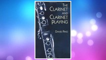 Download PDF The Clarinet and Clarinet Playing (Dover Books on Music) FREE