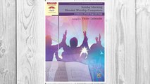 Download PDF Sunday Morning Blended Worship Companion: 33 Selections of Praise Songs with Hymns, Comb Bound Book (Sacred Performer Collections) FREE