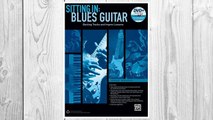 Download PDF Sitting In -- Blues Guitar: Backing Tracks and Improv Lessons, Book & DVD-ROM (Sitting In Series) FREE