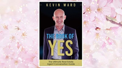 Download PDF The Book of YES: The Ultimate Real Estate Agent Conversation Guide FREE