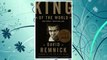 Download PDF King of the World: Muhammad Ali and the Rise of an American Hero FREE