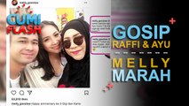 Raffi Dekat Ayu Ting Ting, Melly Goeslaw Marah Besar - CumiFlash 20 Oktober 2017