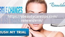 Renewiderm Anti Aging Reviews, Trails, Side effects, Scams