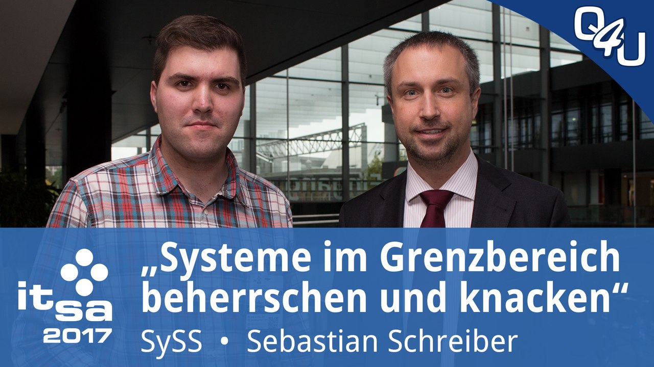 it-sa 2017: 'Systeme im Grenzbereich beherrschen und knacken' - Interview mit Sebastian Schreiber (SySS GmbH) | QSO4YOU Tech