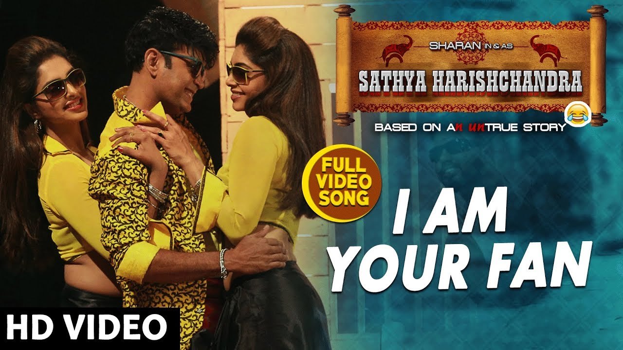 I Am Your Fan Full Video Song |Sathya Harishchandra Video Songs |Sharan, Bhavana Rao, Sanchitha