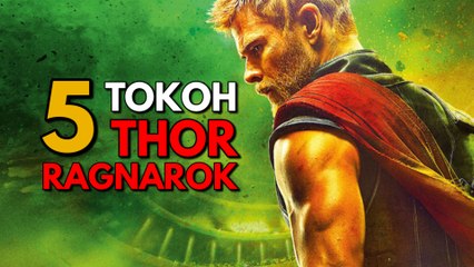 5 Tokoh Kunci Film Thor: Ragnarok
