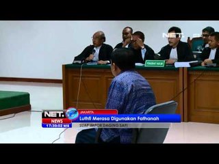 NET17 - Luthfi Hasan merasa dimanfaatkan oleh Fathanah untuk mencari uang demi kepentingan pribadi