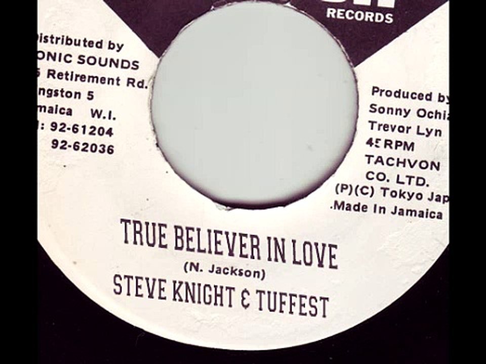 Steve Knight e Tuffest - True Believer in Love
